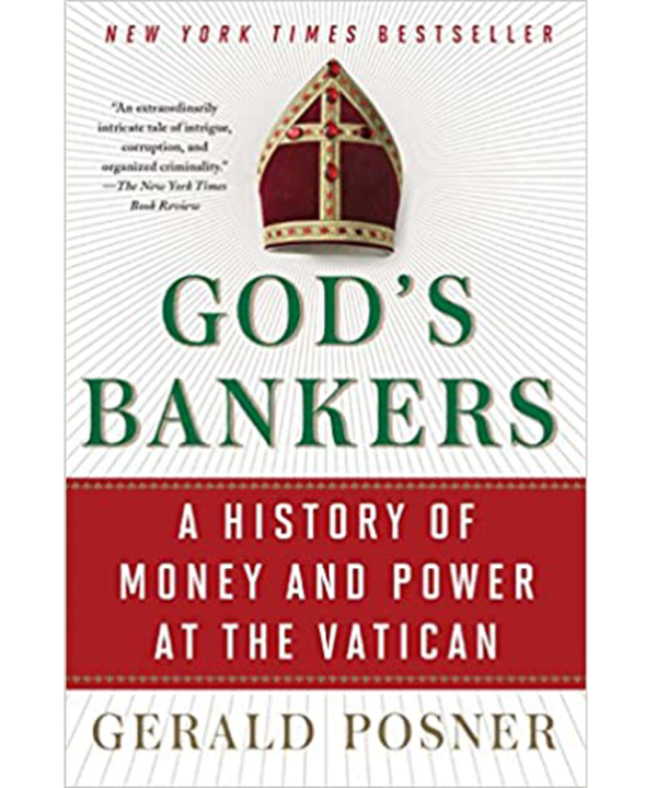 God's Bankers: A History of Money and Power at the Vatican