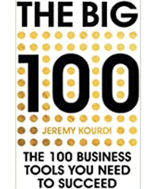 The Big 100: The 100 Business Tools You Need To Succeed