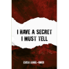 I Have A Secret I Must Tell