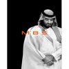 MBS: The Rise to Power of Mohammed Bin Salman