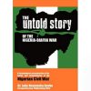 The Untold Story of the Nigeria-Biafra War