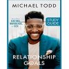 Relationship Goals Study Guide Paperback