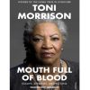Mouth Full of Blood: Essays, Speeches, Meditations