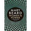 Women & Power: A Manifesto