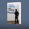 Critical Thinking and Policing