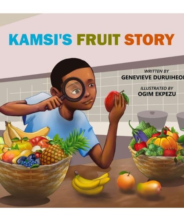 Kamsi’s Fruit Story