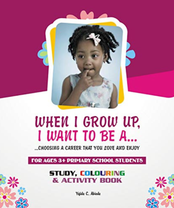 When I grow up, I want to be a…Choosing a career you love and enjoy