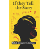 If They Tell the Story