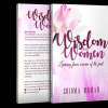 Wisdom from Women: Lessons from women of the past