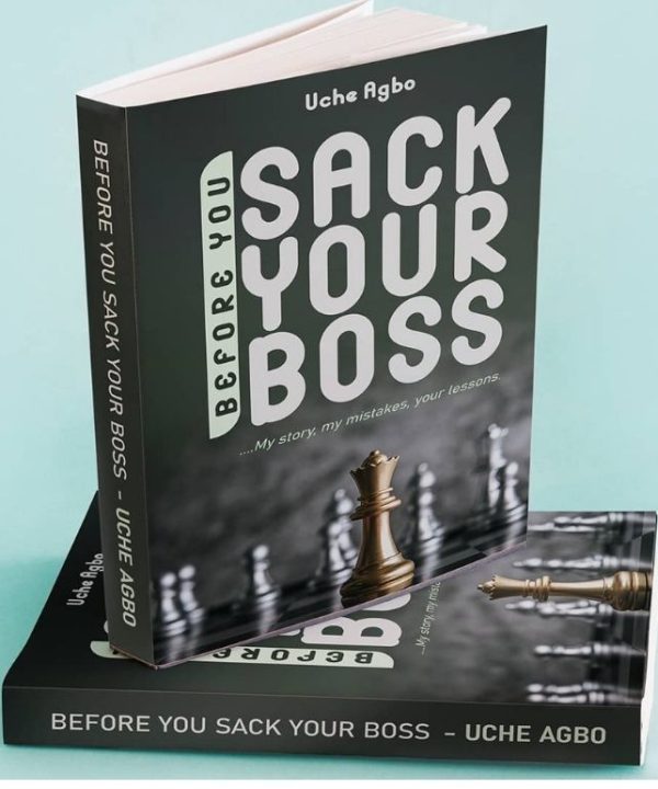 Before You Sack Your Boss