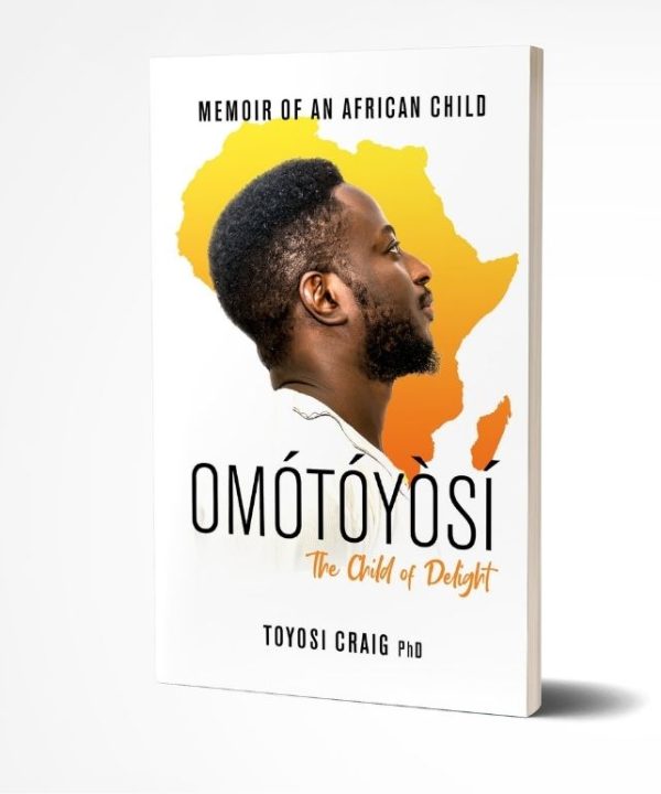 Omotoyosi: Memoir of An African Child