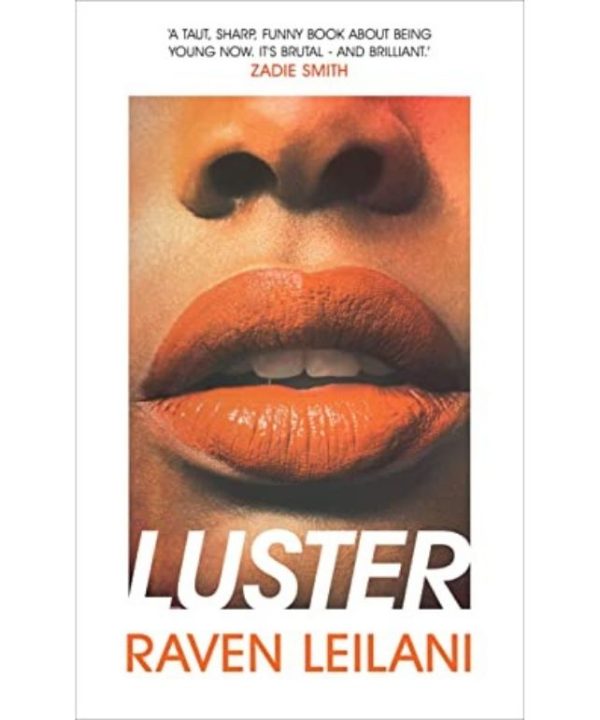 Luster by Raven Leilani