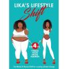 Lika’s Lifestyle Shift