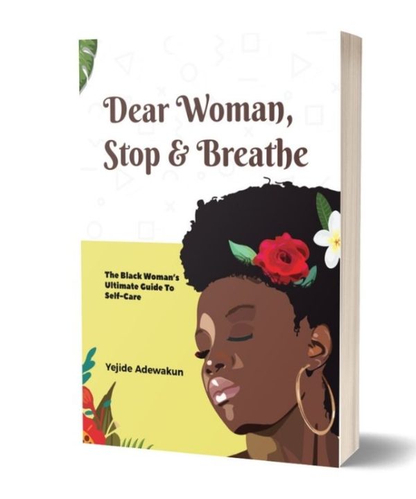 Dear Woman, Stop & Breathe