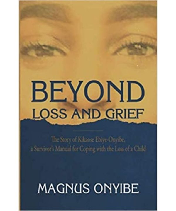 Beyond Loss and Grief