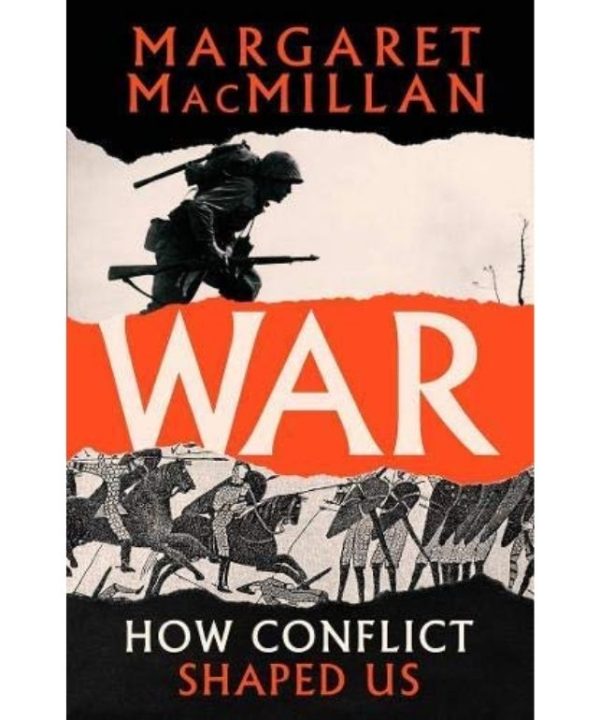 war how conflict shaped us