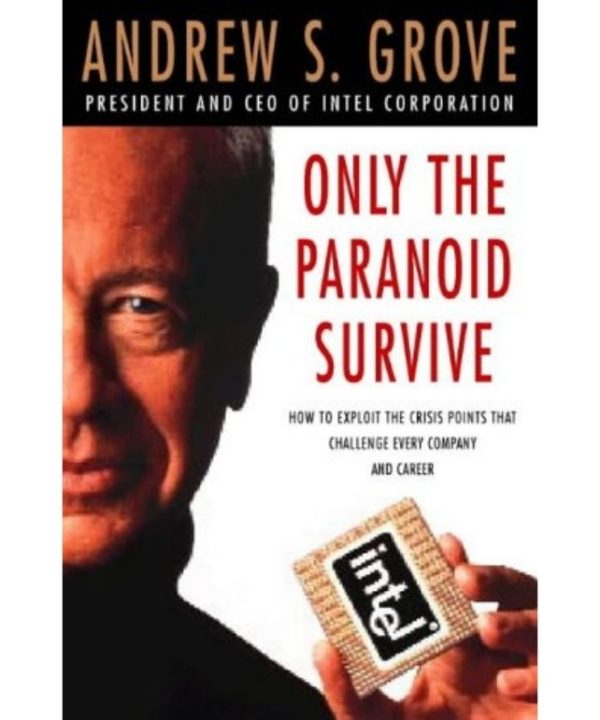 only the paranoid survive