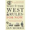 why the west rules for now by ian morris