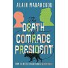 the death of a comrade president