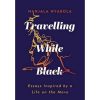 travelling while black