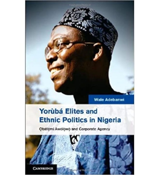 yoruba elites and ethnic politics in nigeria