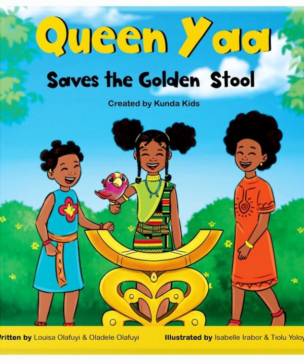 Queen Yaa Saves the Golden Stool