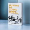 Musings of Young Minds: A collection of articles by campus journalists