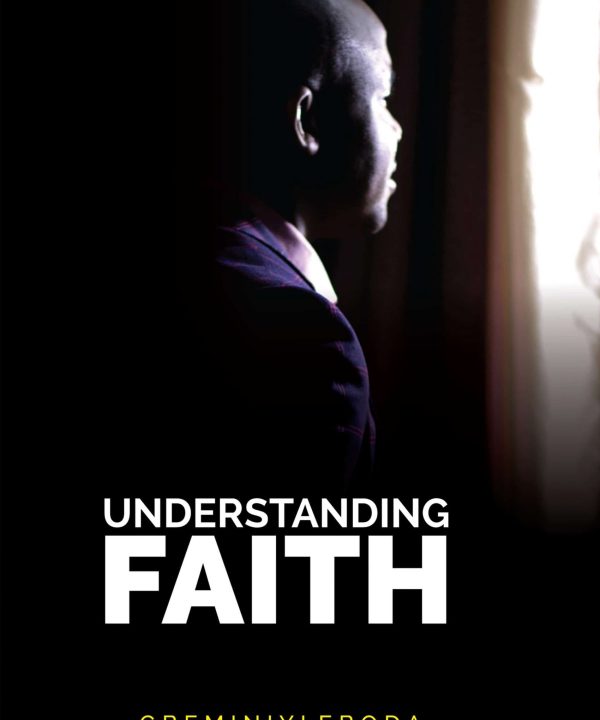 Understanding Faith
