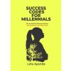 Success Codes for Millennials: The Unlimited Woman Edition