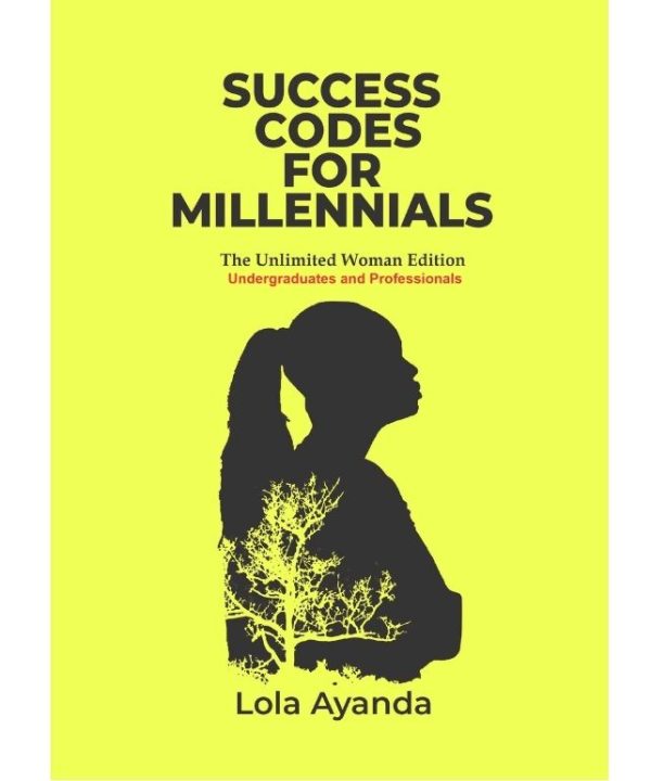 Success Codes for Millennials: The Unlimited Woman Edition