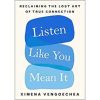 listen like you mean it book