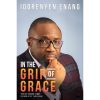 grip of grace book