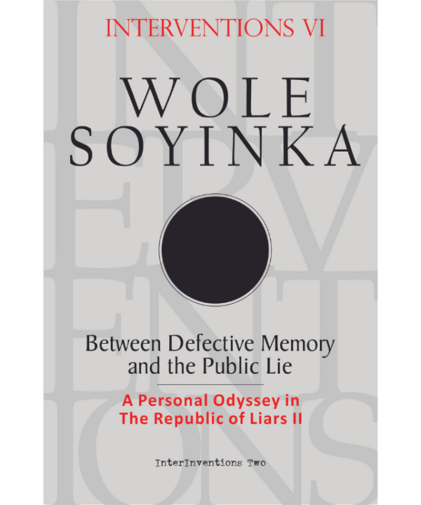 Intervention VI: Between Defective Memory and the Public Lie - A Personal Odyssey in The Republic of Liars II