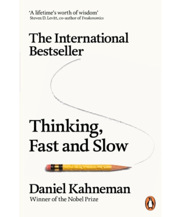 Thinking, Fast and Slow