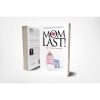 Mom at last book