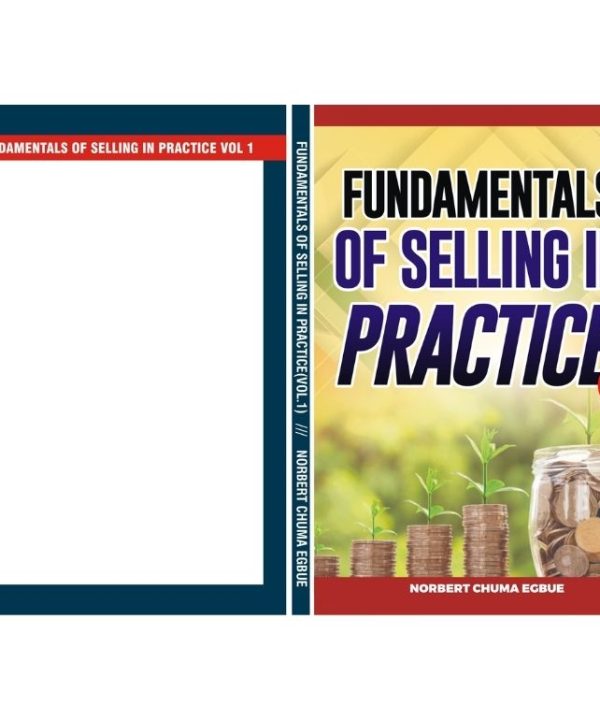 Fundamentals of Selling in Practice Fundamentals of Selling in Practice Vol.1ol 1