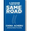 A Thousand Times On The Same Road