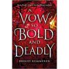 vow so bold and deadly book