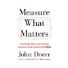 Measure What Matters book