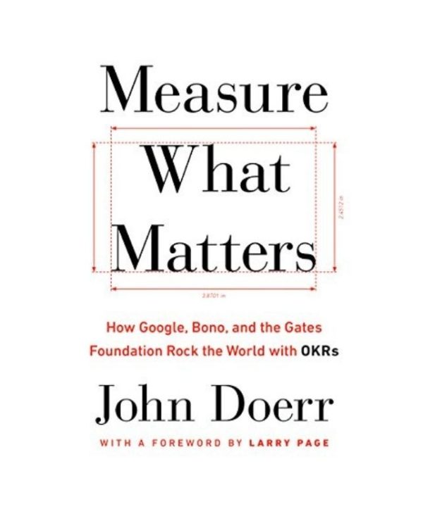 Measure What Matters book