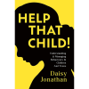 Help That Child!