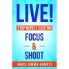 Live! Stop Merely Existing