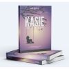 Kasie: Loss, Love & Life