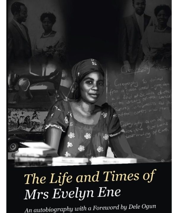 The Life and Times of Mrs. Evelyn Ene