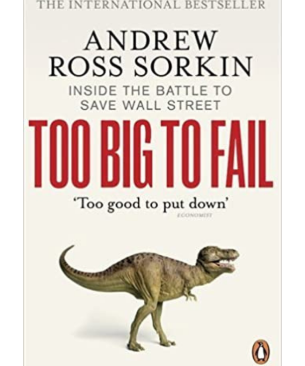 Too Big to Fail: Inside the Battle to Save Wall Street