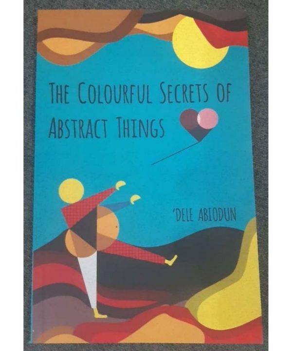 The Colourful Secrets of Abstract Things