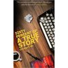 Sixty Percent of a true story