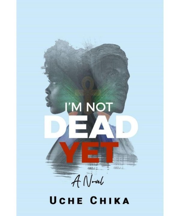 I'm Not Dead Yet