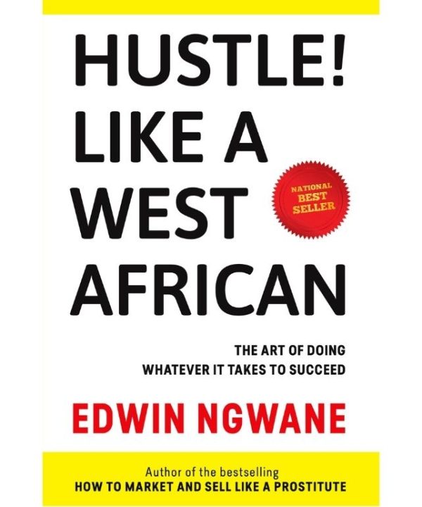 Hustle Like A West African