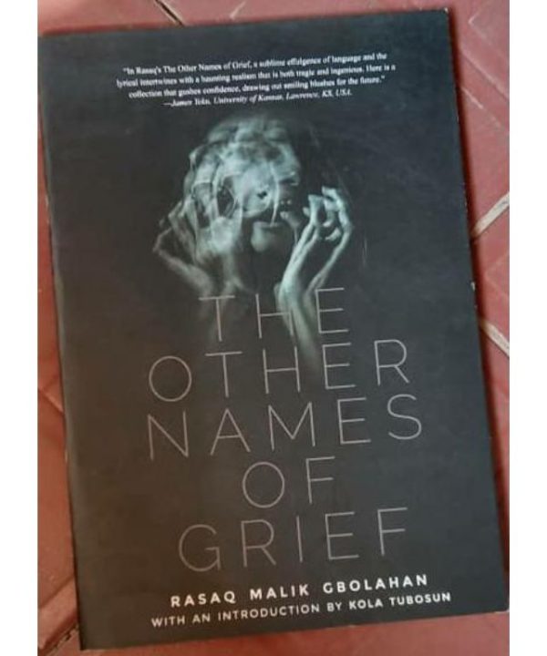 THE OTHER NAMES OF GRIEF